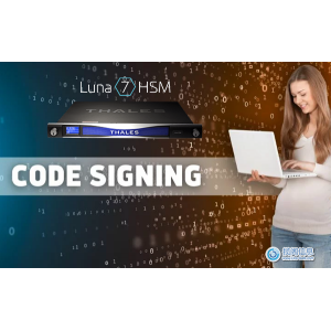 使用HSM（加密机）让代码签名成为一种安全有价值的工具