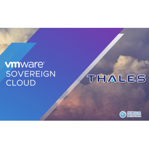 增强数据主权：VMware Sovereign Cloud 与 Thales 联手